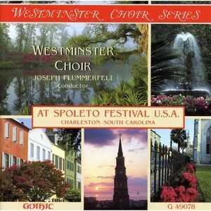 Westminster Choir - At Spoleto Festival  CD